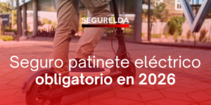 seguro patinete eléctrico obligatorio 2026