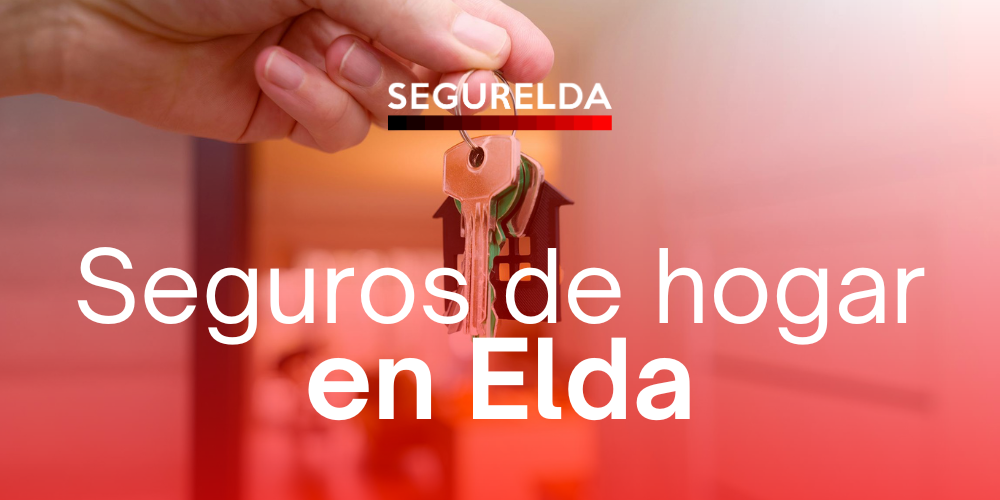 seguro de hogar en Elda
